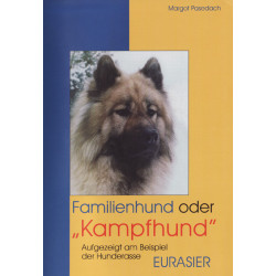 Familienhund oder 'Kampfhund'