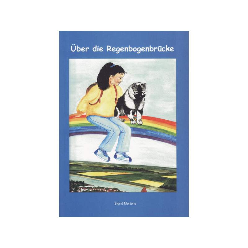 Über die Regenbogenbrücke